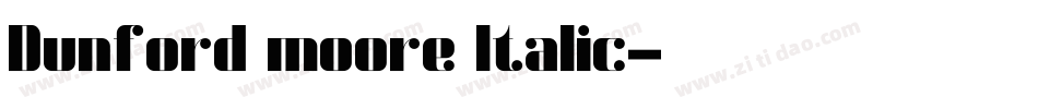 Dunford moore Italic字体转换